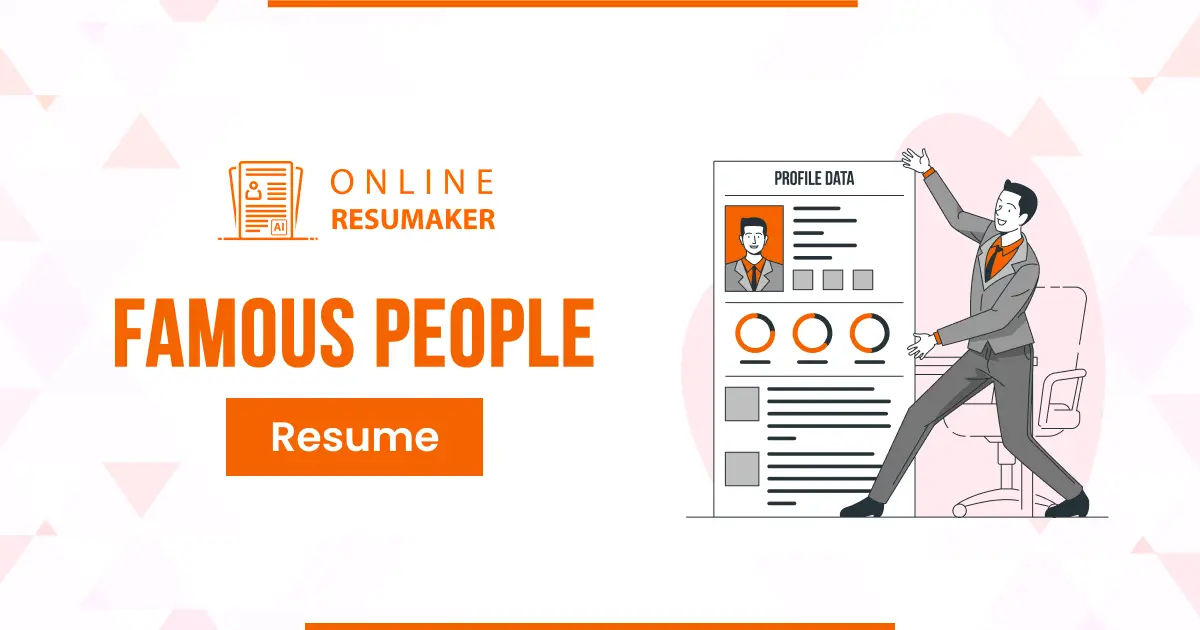 Top 5 Successful and Famous People Resumes